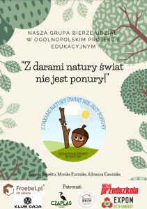 „Z darami natury świat nie jest ponury”