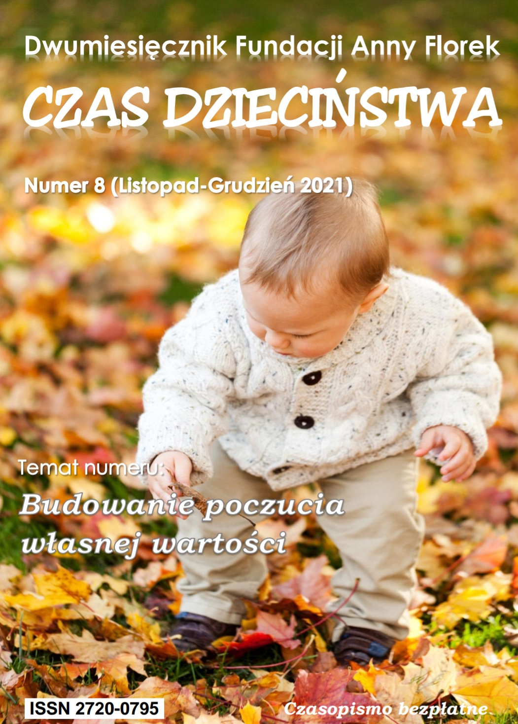 8. numer czasopisma "Czas Dzieciństwa". Temat numeru "Budowanie poczucia wartości"